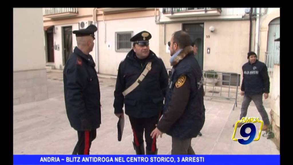 ANDRIA | Blitz antidroga nel centro storico, 3 arresti