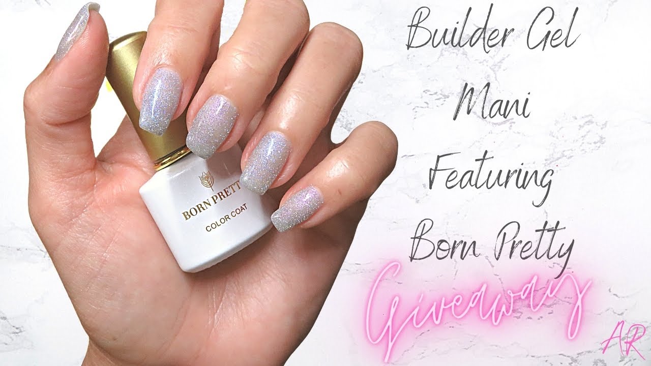Easy Builder Gel Mani + GIVEAWAY | Featuring @BornPrettyBPS