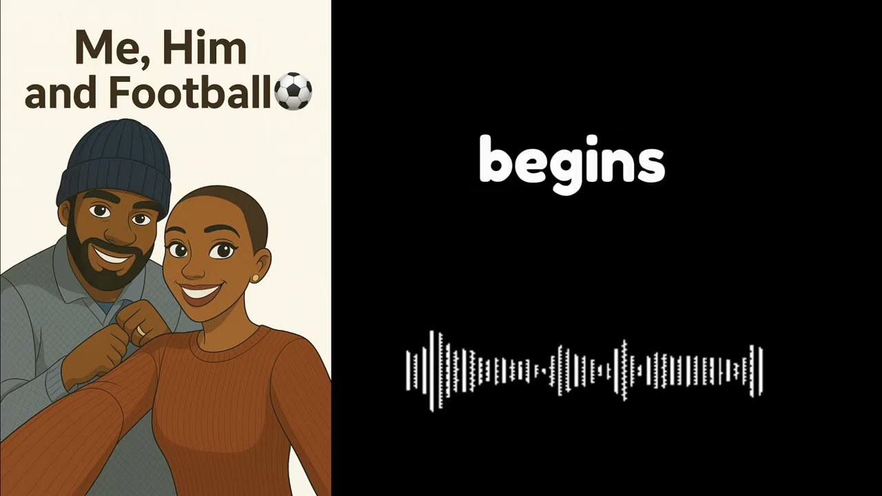 Me, Him and Football | Episode 1 | Fantasy Premier League