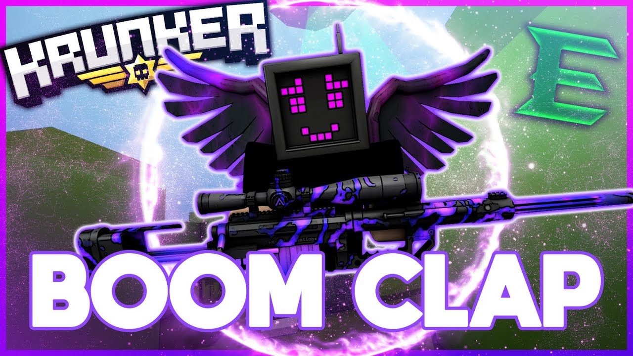 Boom Clap Montage - Krunker Edit