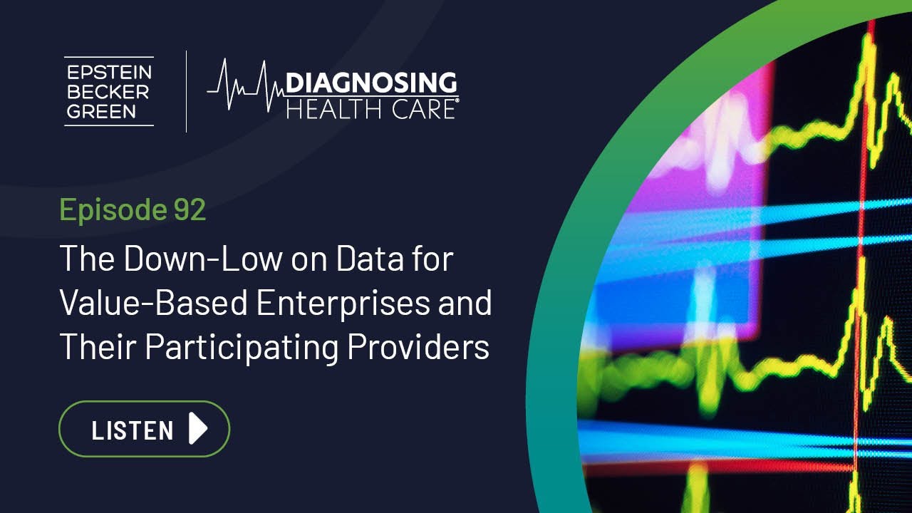 The Down-Low on Data for Value-Based Enterprises and Their Participating Providers