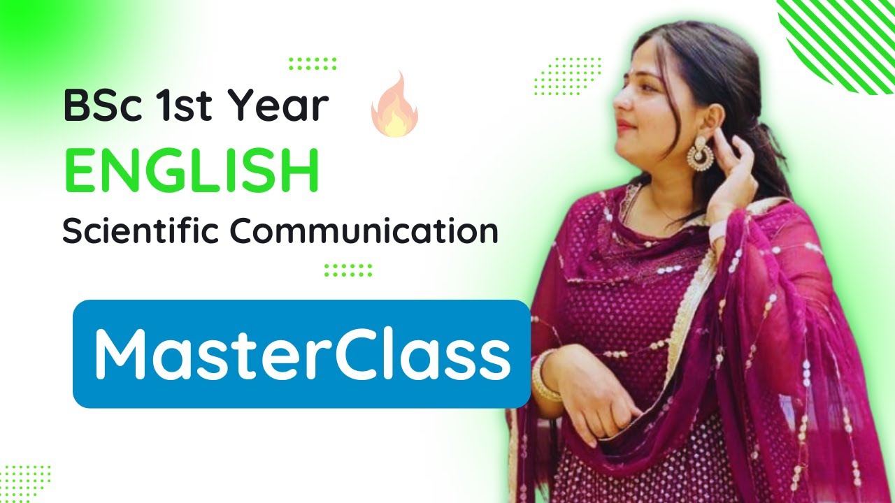 BSc 1st Year English || Complete Scientific Communication Masterclass 🔥