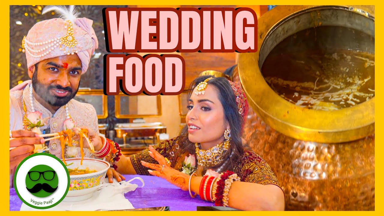 Veggie Paaji Shaadi Khana | Rajasthan Destination Wedding Food