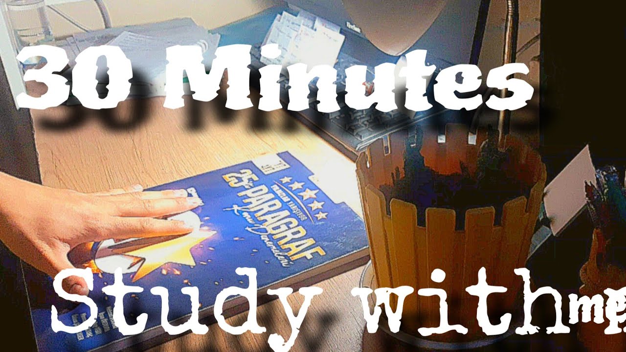 Study With Me For 30 Minutes, Accompanied By Ambient Sounds Benimle 30 Dk Ders Çalışın Ortam Sesiyle