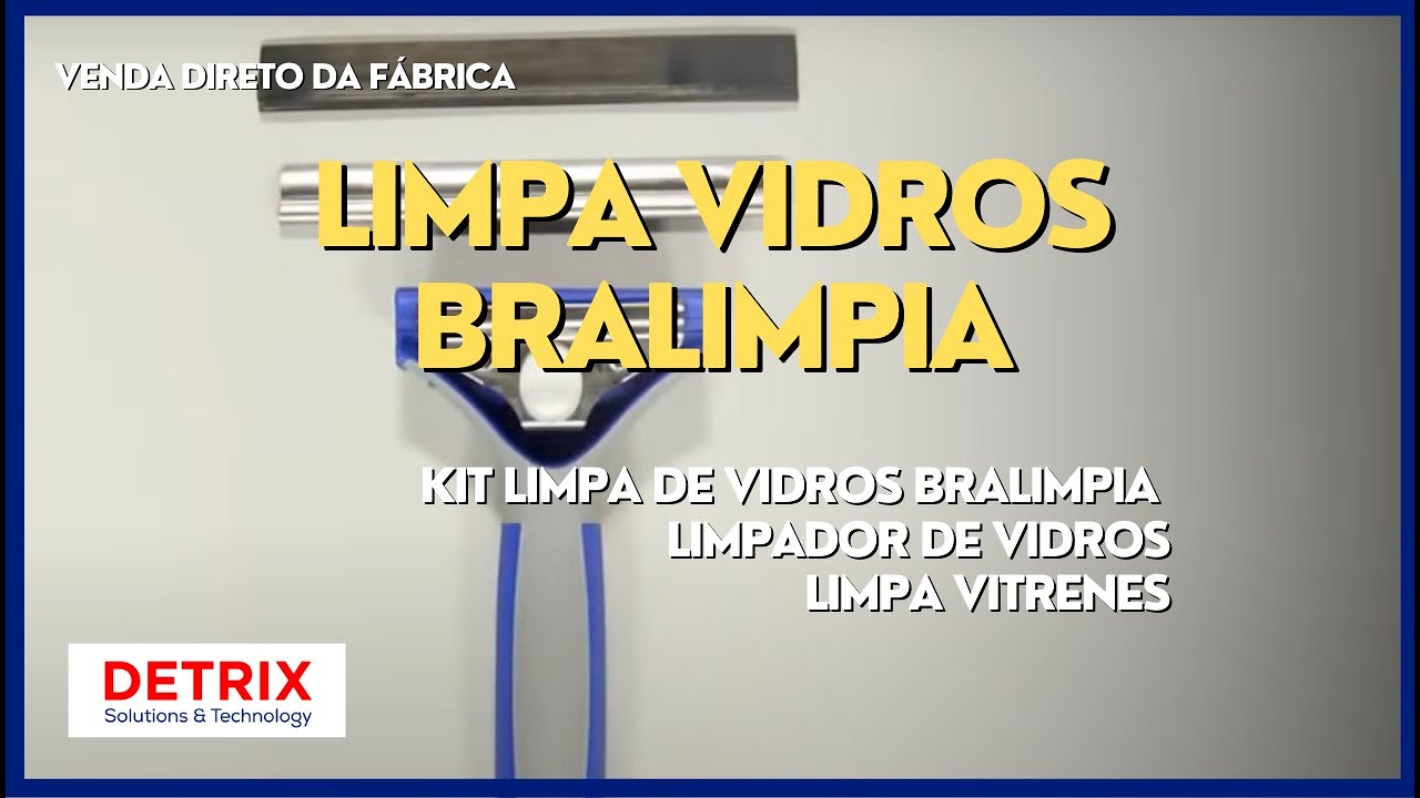 Limpa Vidros Bralimpia – Kit Limpa de Vidros Bralimpia - Limpador de Vidros - Limpa Vitrenes