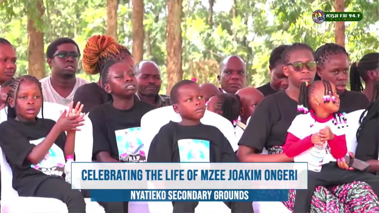 CELEBRATING THE LIFE OF MZEE JOAKIM GECHURE  NYATINDO -AT NYATIEKO SECONDARY SCHOOL GROUNDS