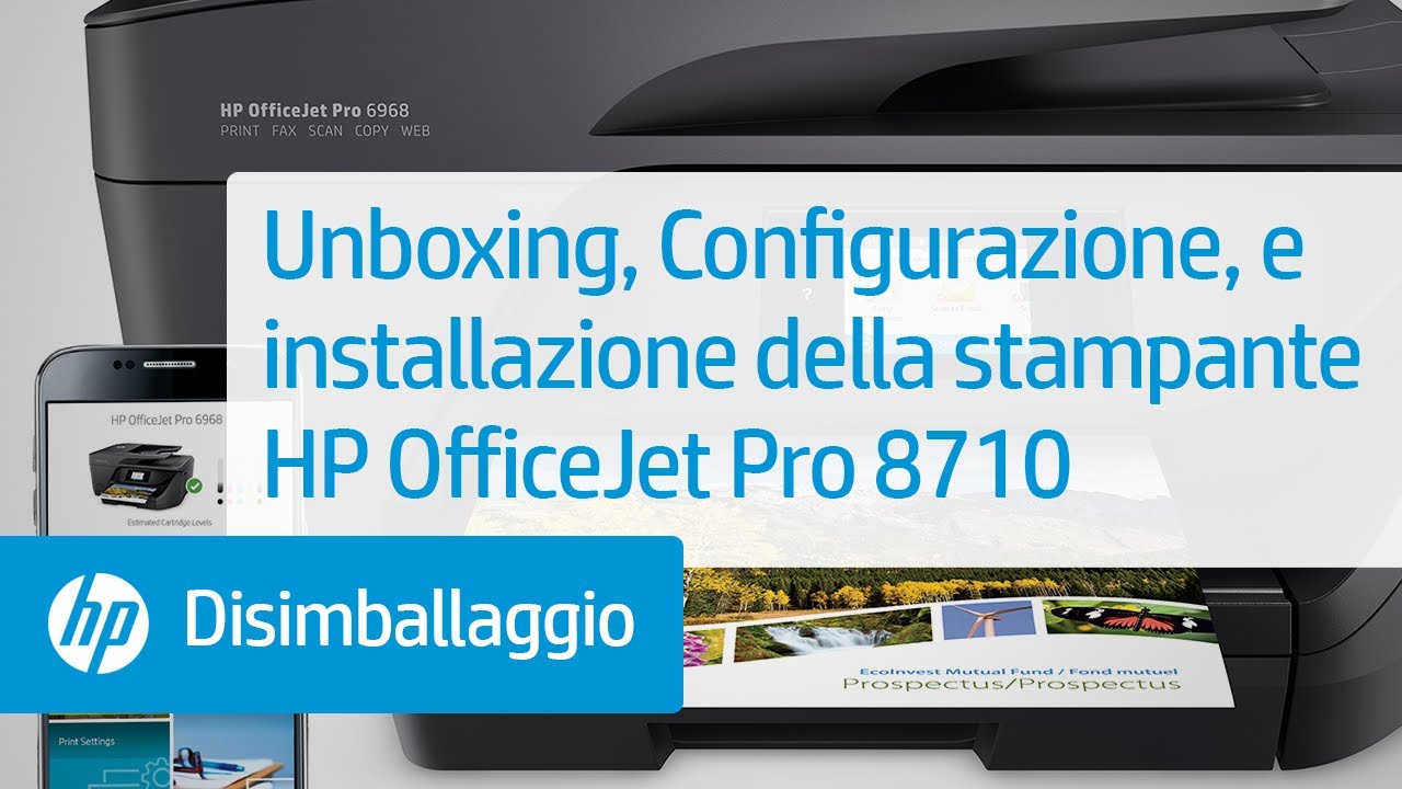 Unboxing, Configurazione, e installazione della stampante HP OfficeJet Pro 8710