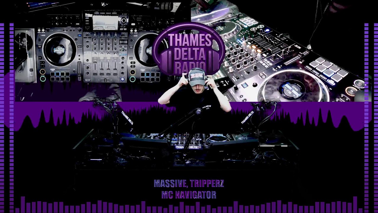 MASSIVE, TRIPPERZ AND NAVIGATOR -  THAMES DELTA RADIO