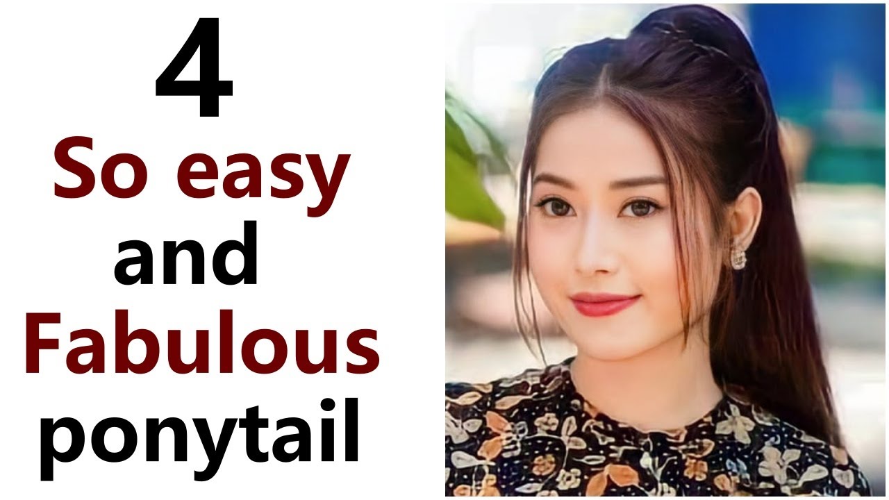 4 So Easy and Fabulous ponytail - different type of ponytail | pony hairstyle
