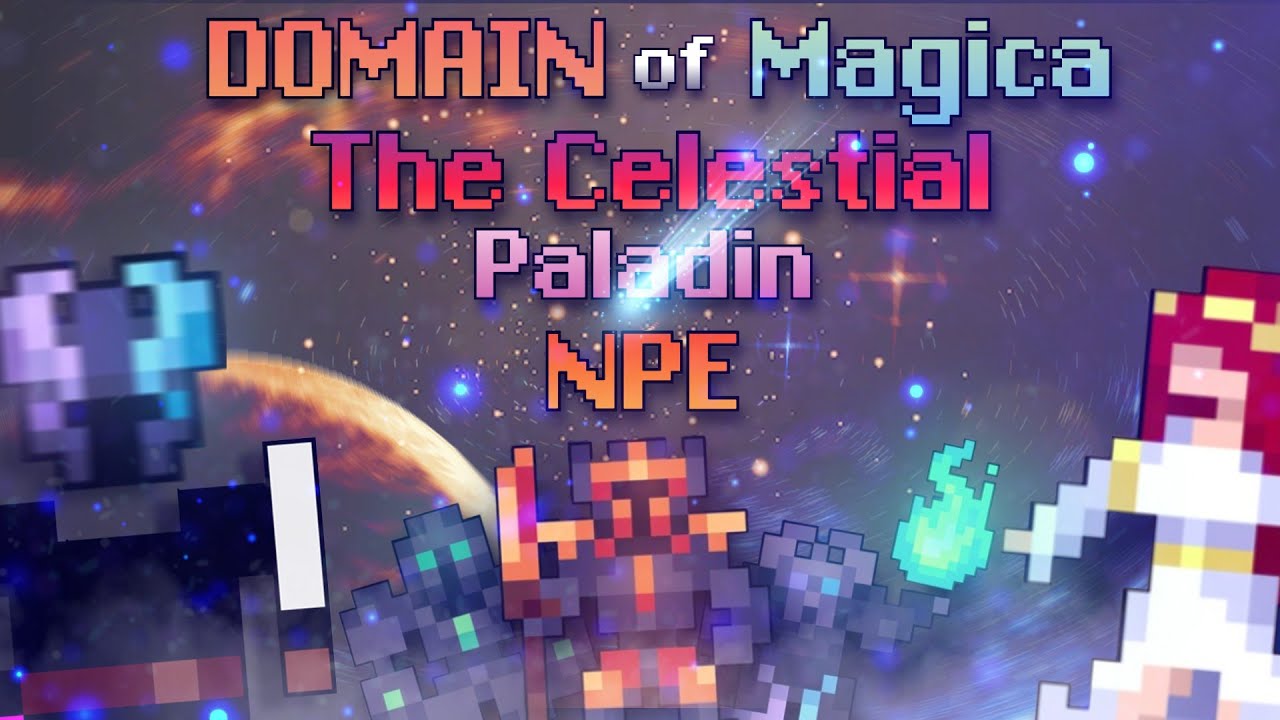 The Celestial Paladin NPE | Domain of Magica (RealmDex contest winner)