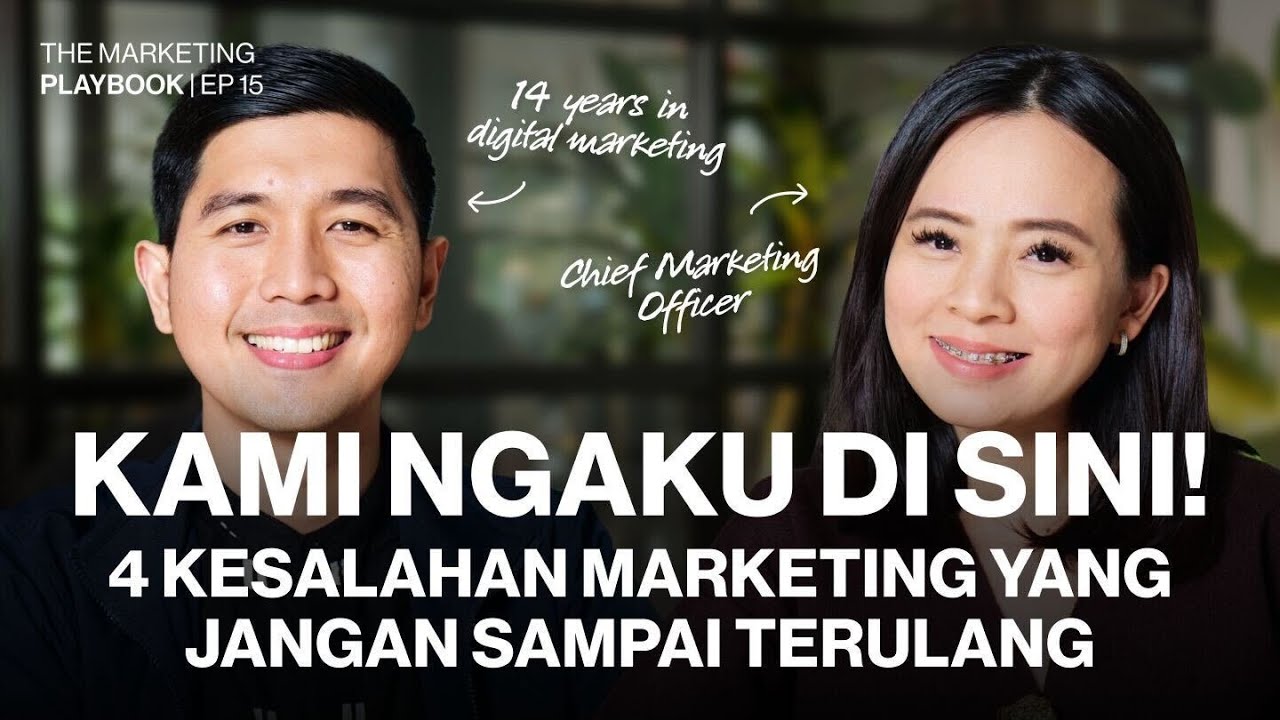4 Kesalahan Marketing yang WAJIB Dihindari Pebisnis & Marketer | #TheMarketingPlaybook EP 15