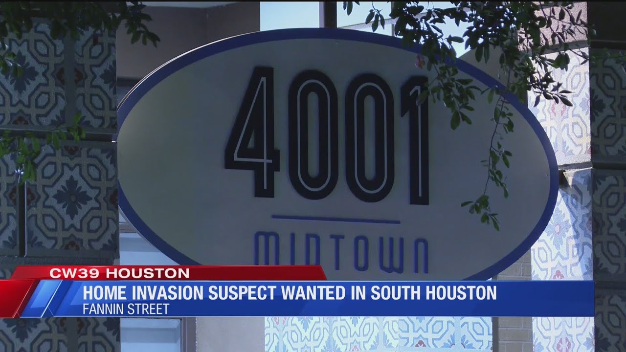 Home invasion suspect wanted in midtown | CW39 Houston