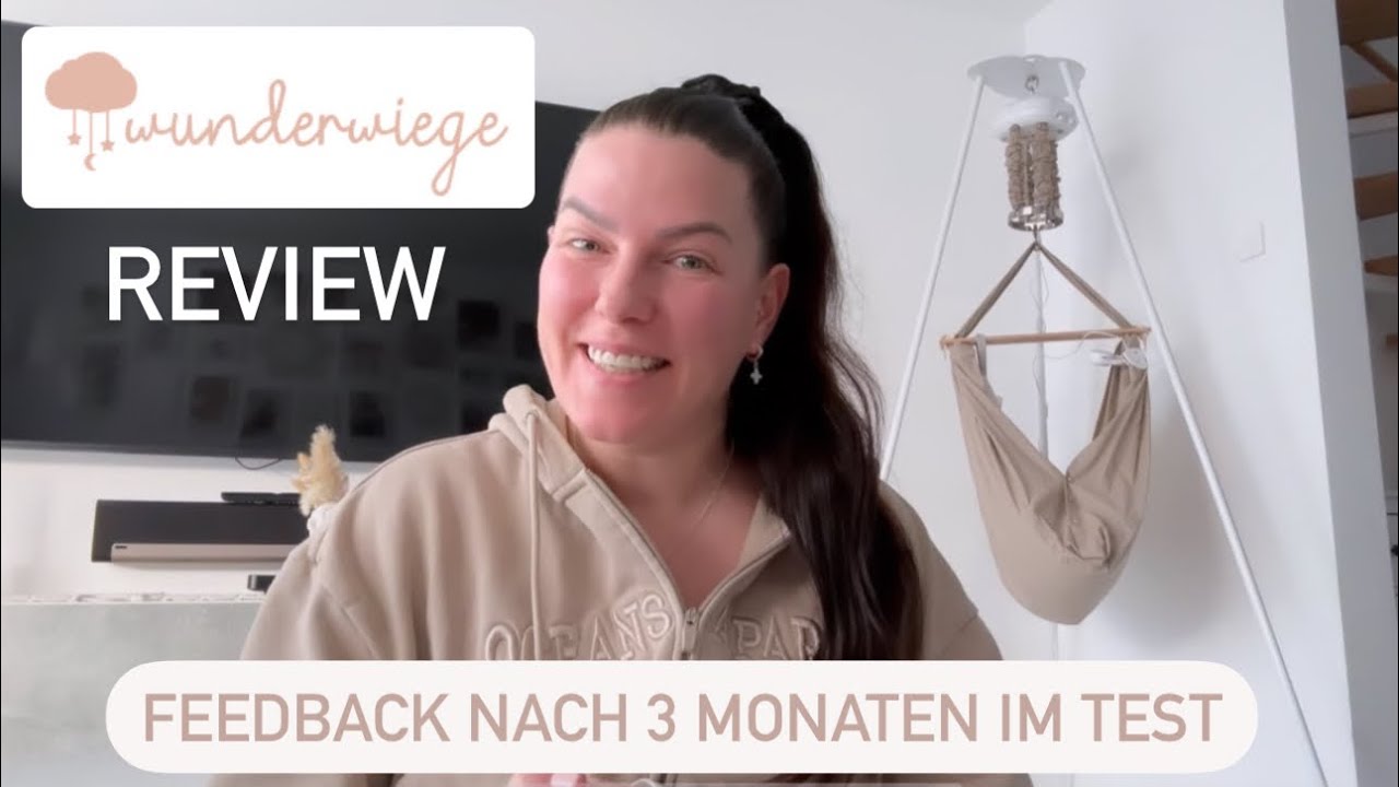 WUNDERWIEGE im Test! Alle Infos und Feedback nach 3 Monaten im Test!