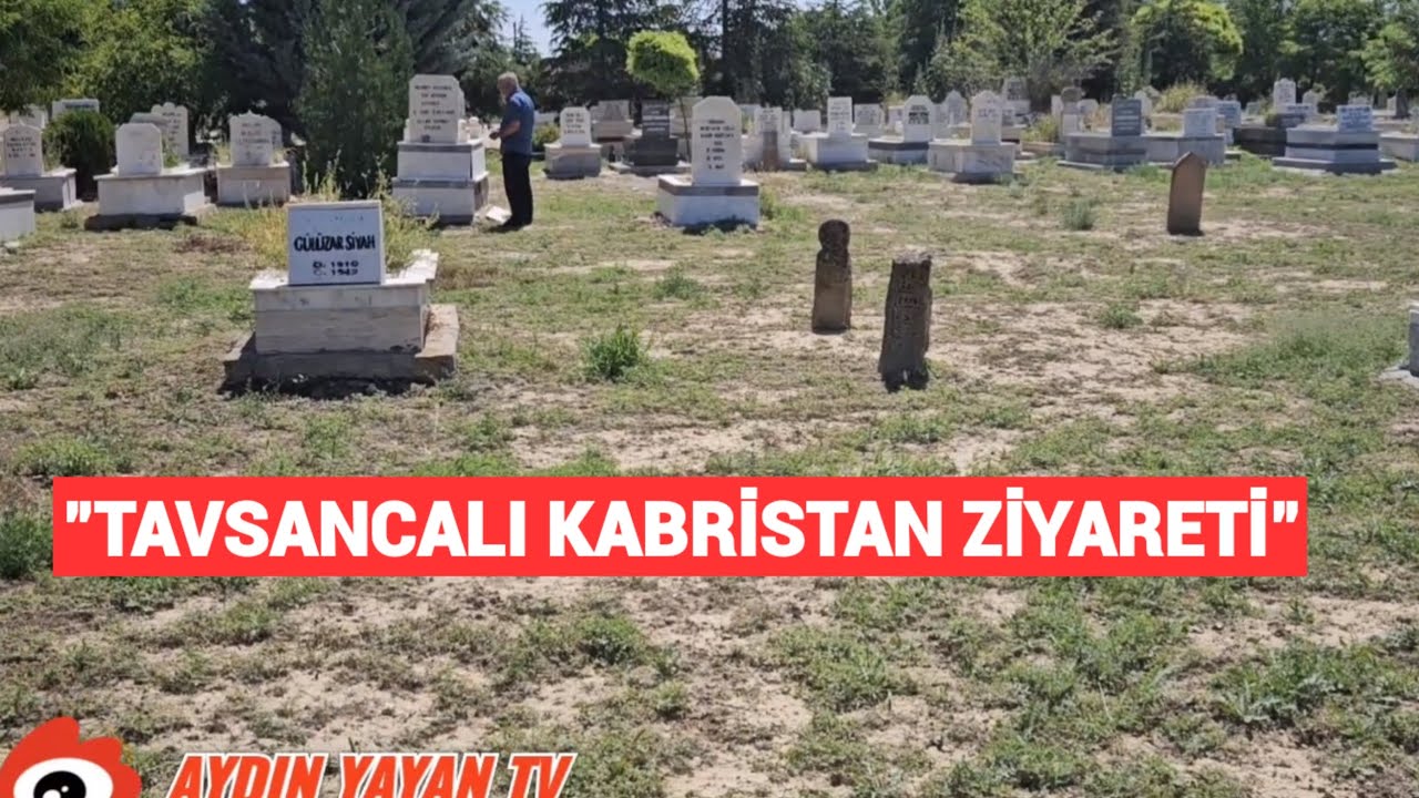 Tavsancali,Kabristan Ziyareti 2024,Cihanbeyli,Yeniceoba,Kulu,Konya,Agıt,#aydinyayantv