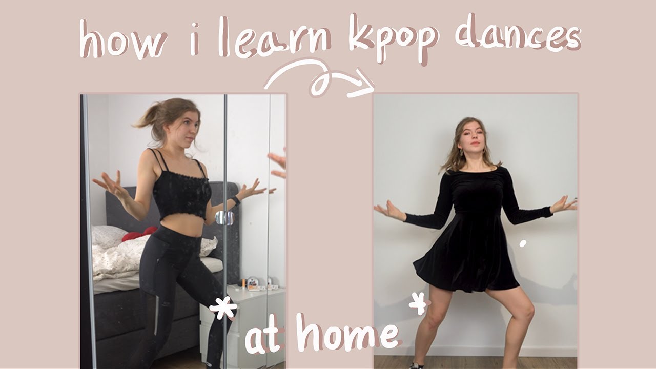 how i learn kpop dances *as a beginner*