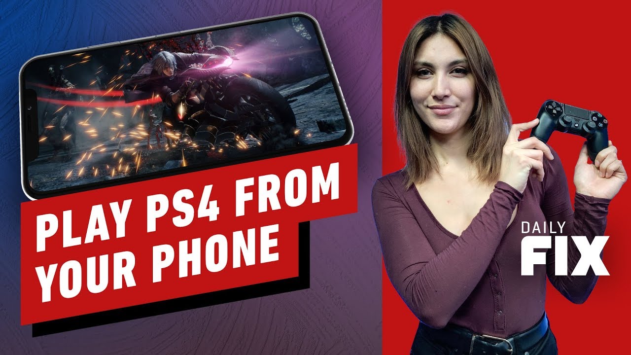 PS4 Update Allows Remote Play From Phones - IGN Daily Fix