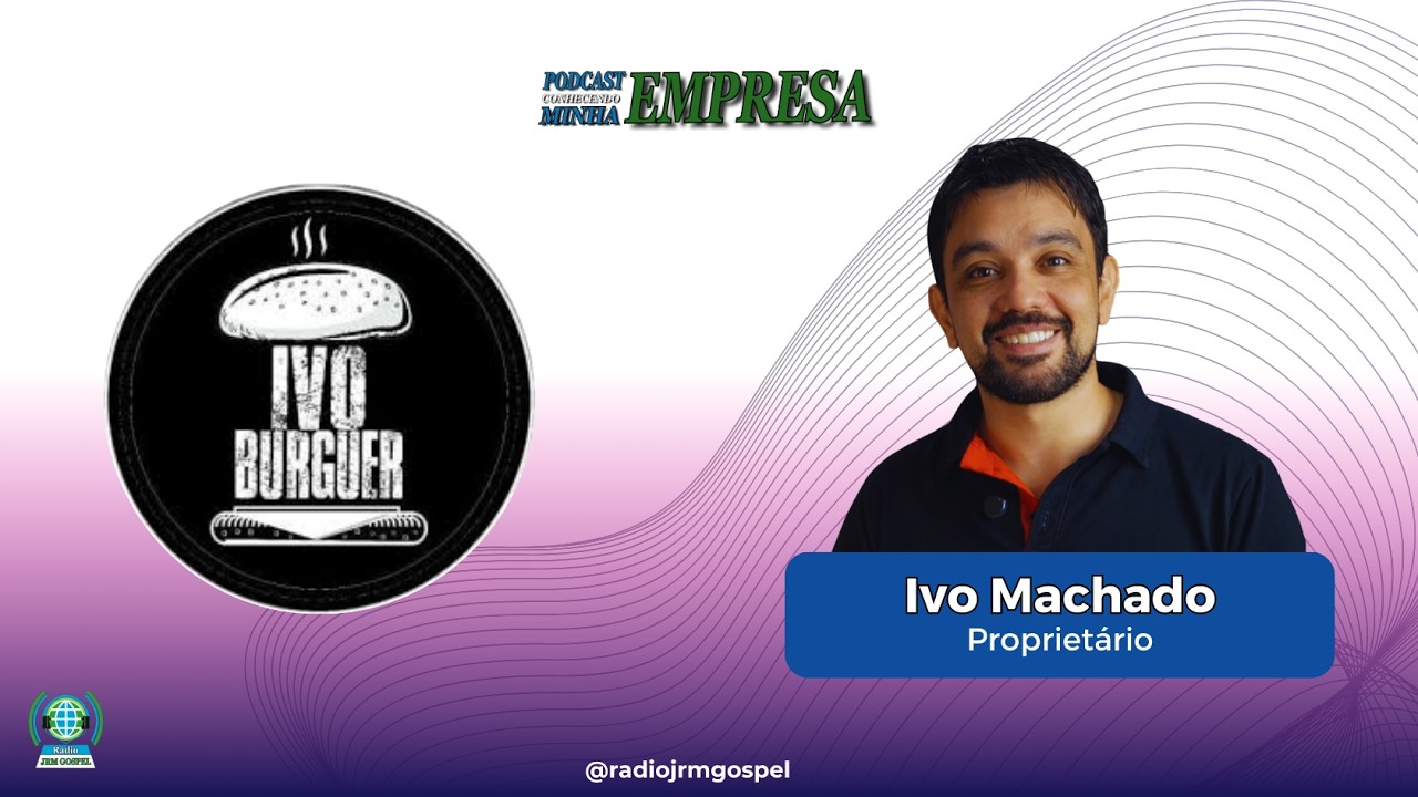 Podcast-CME - Ivo Machado ( Ivo Burger )