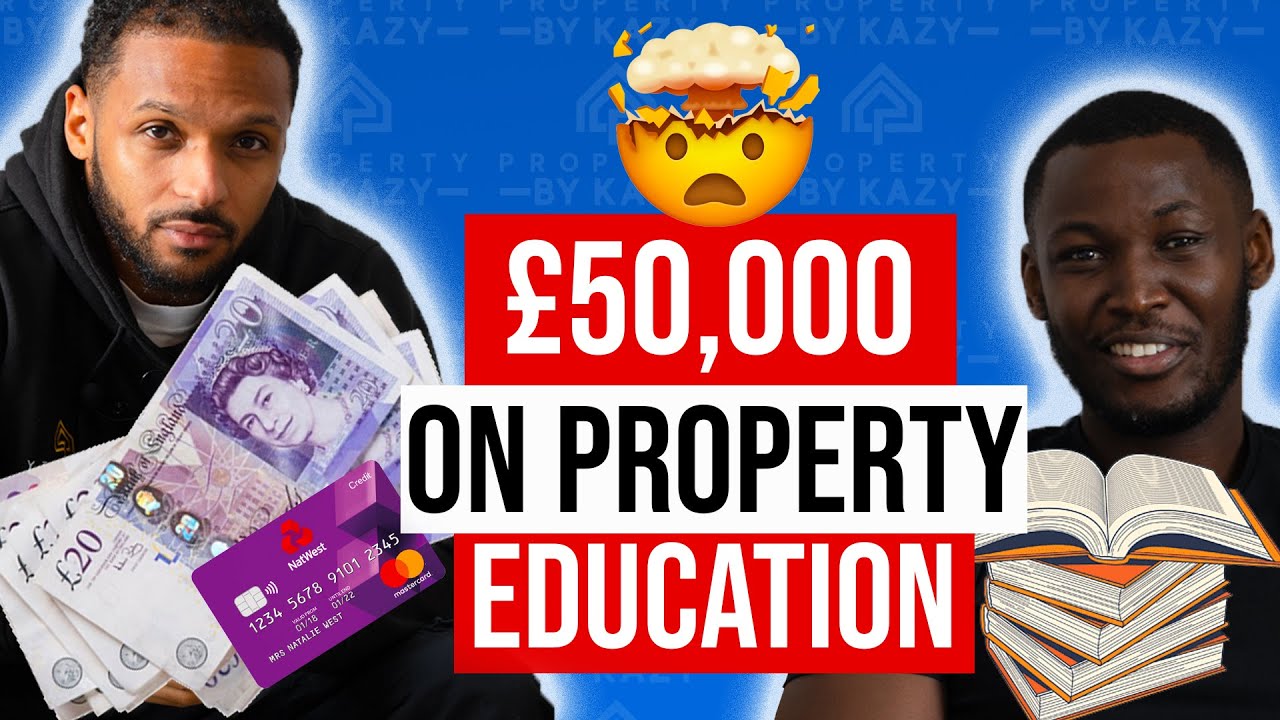 The Property By Kazy Podcast EP2 l The Education Debate - £50,000 Spend