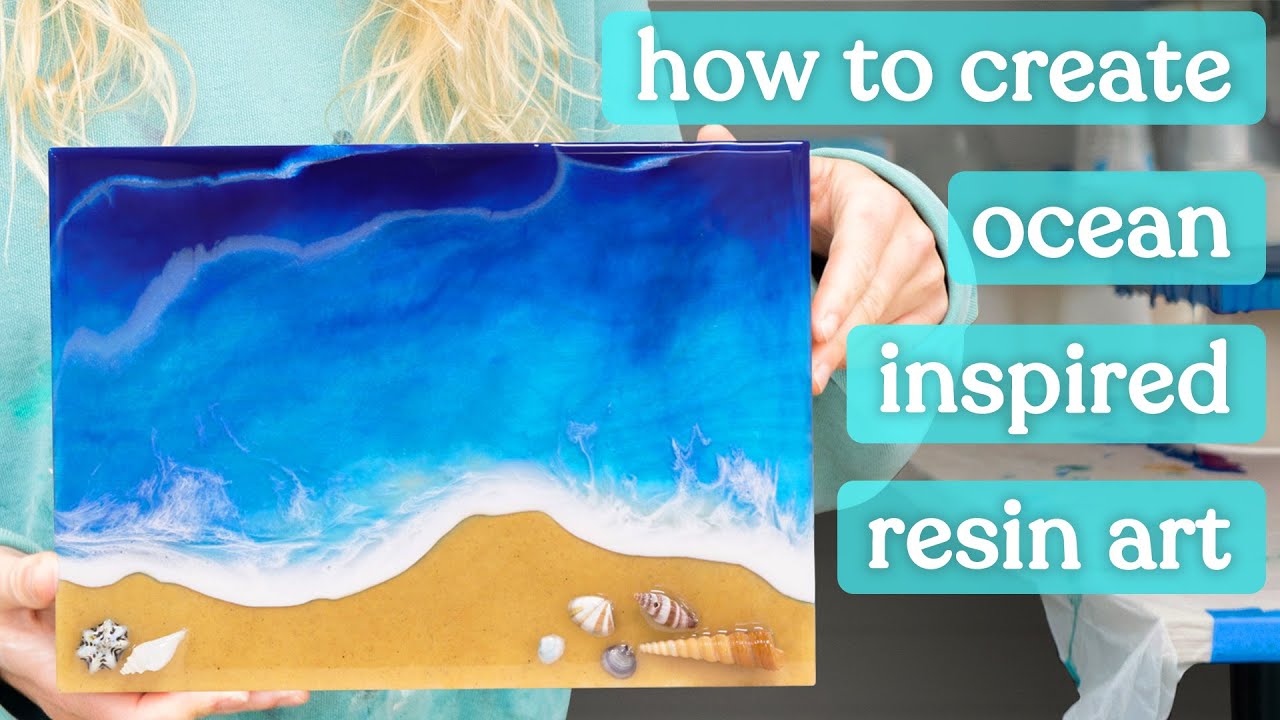 How to Create Ocean Inspired Epoxy Resin Art and Make Waves!