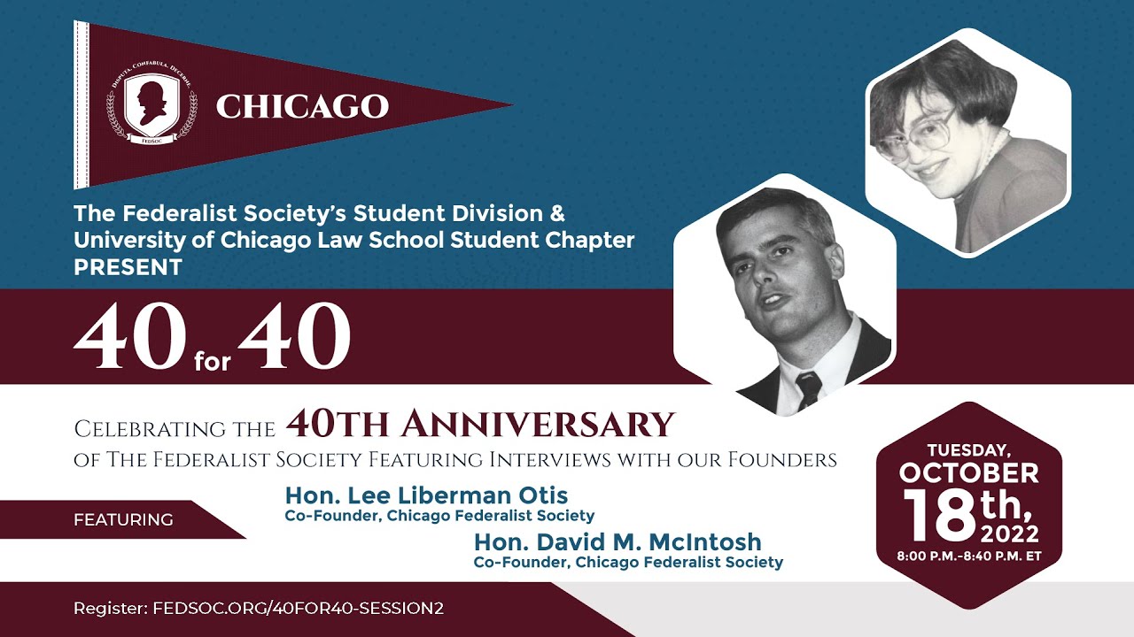 [LIVE] 40 for 40: Chicago (featuring Hon. David M. McIntosh and Hon. Lee Liberman Otis)