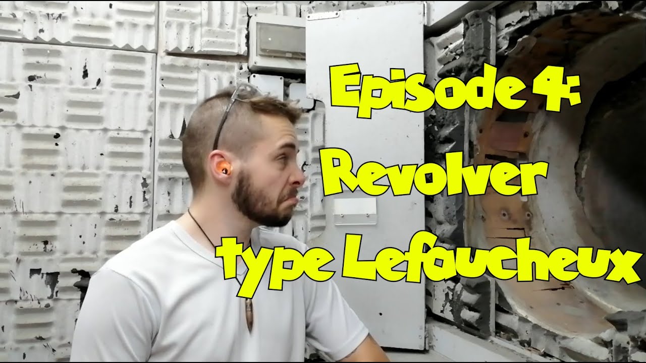 Bienvenue à Acapulcool! - Episode 4 - Revolver type Lefaucheux 7mm