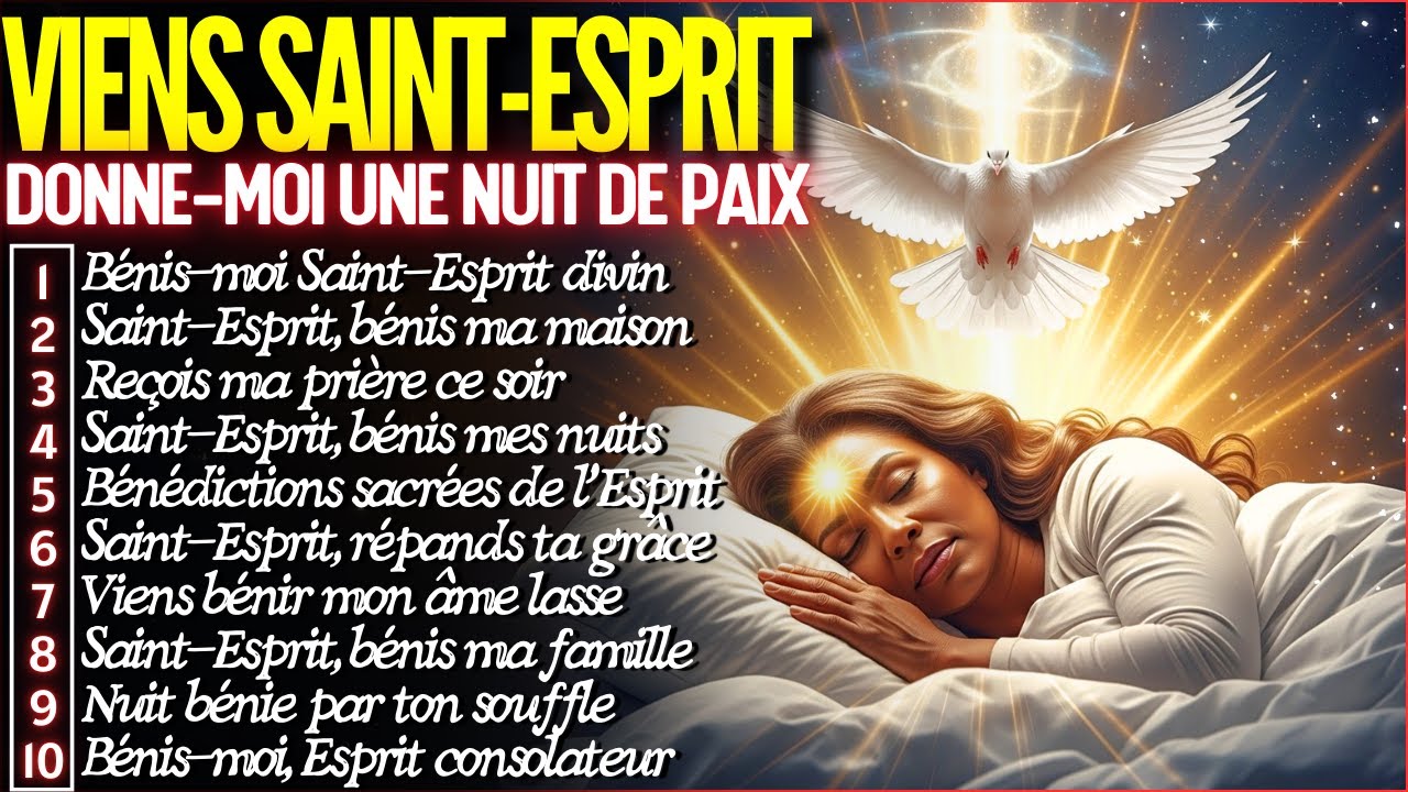 ✨🕊️CHANTS POUR UNE NUIT DE GUÉRISON PROFONDE ET DE PROTECTION AVEC LE SAINT-ESPRIT✨🕊️