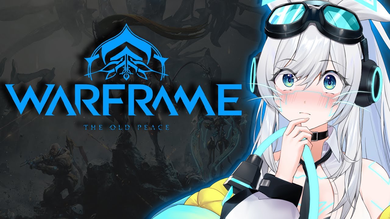 MOTHERv3 plays more Warframe The Old Peace【MOTHERv3 VTuber】