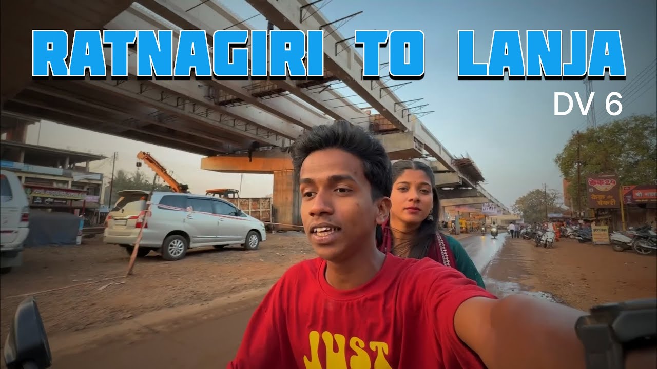 Ratnagiri To Lanja | DV 7 | Raj Mane Vlogs |