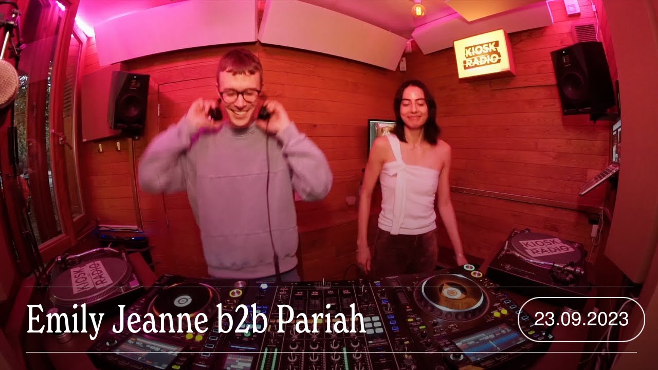 Emily Jeanne b2b Pariah | Kiosk Radio 23.09.2023