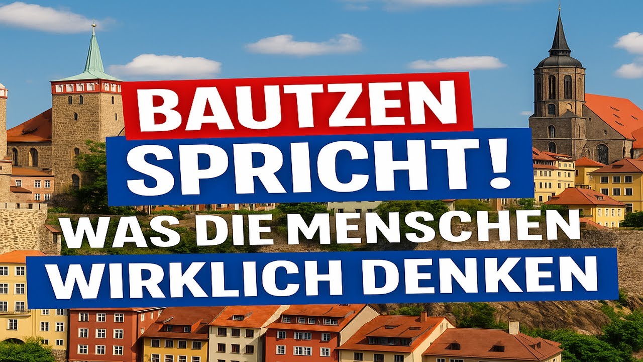 &bdquo;Wie tickt Bautzen ? &ndash; Stimmen aus dem Herzen Sachsens&ldquo; 20.10.2025