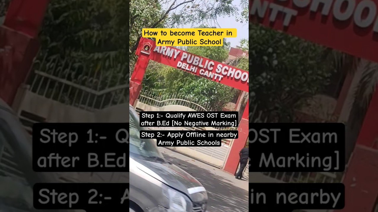 ARMY PUBLIC SCHOOL TEACHER || How to become Teacher in Army Public School #armypublicschool #teacher