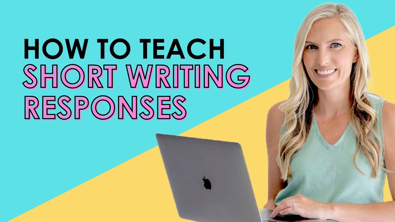 How to Teach Short Writing Responses