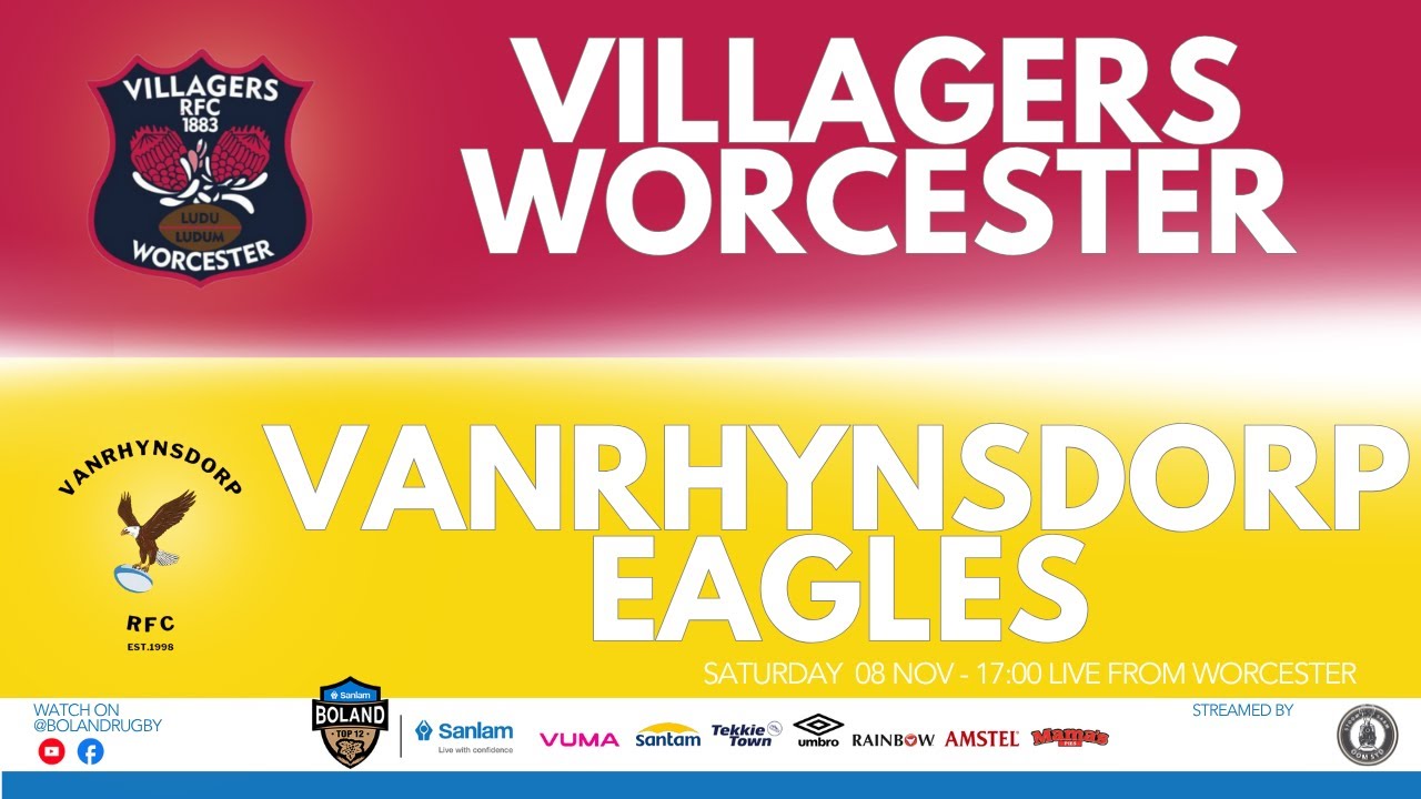 SANLAM BOLAND TOP 12 - ROUND 5 - 2025:  VILLAGERS WORCESTER vs VANRHYNSDORP EAGLES