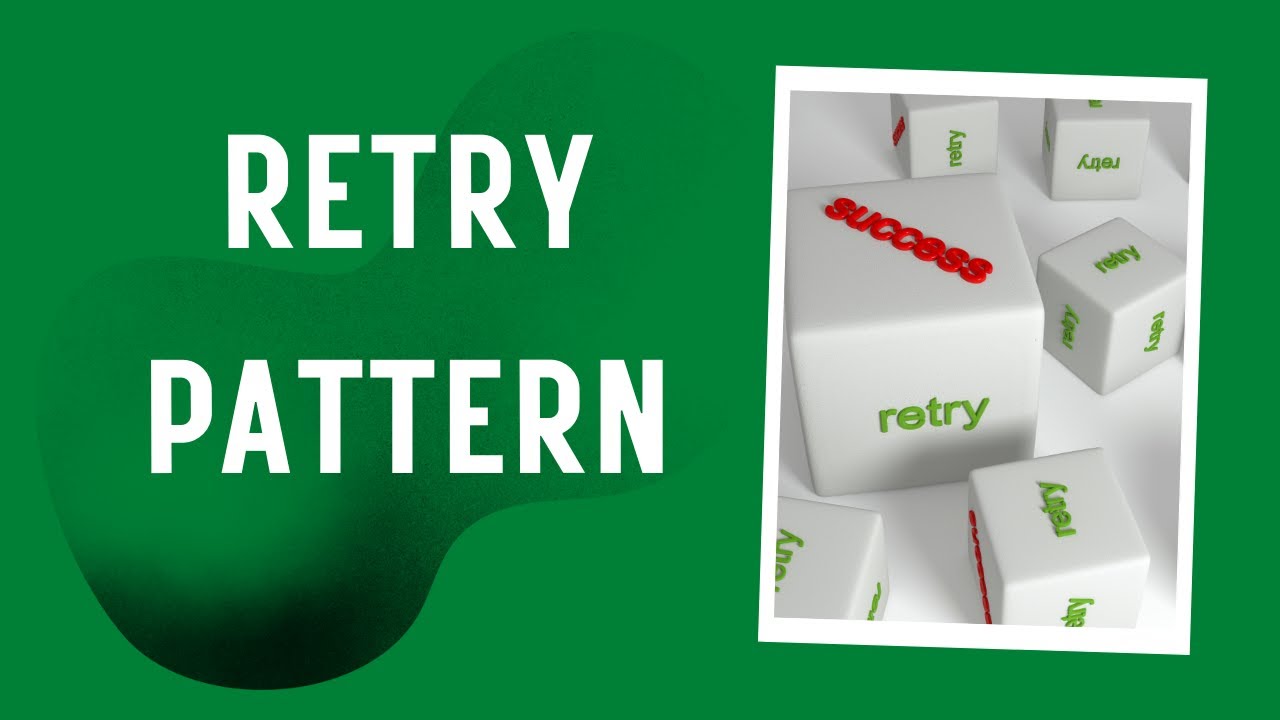 Retry Pattern - Azure Design Patterns