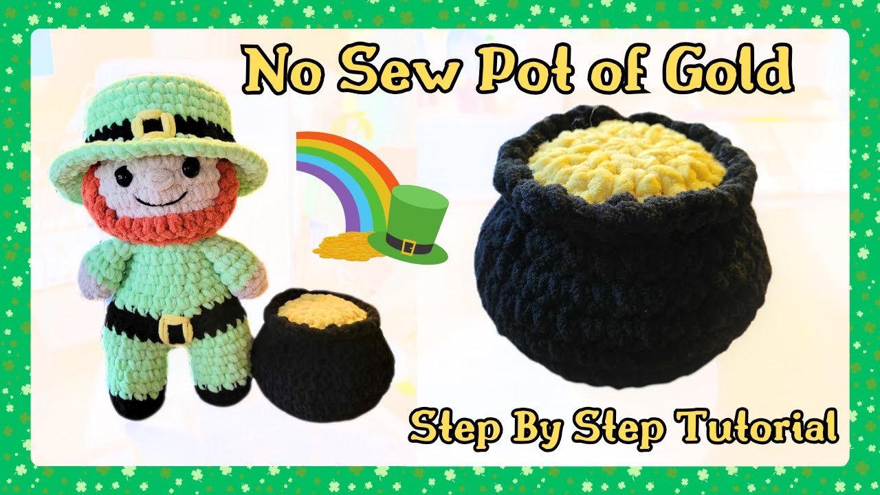 Pot of Gold (NO SEW) Tutorial ✨ St. Patrick's Day FREE Amigurumi Pattern Step by Step, Fast & Easy