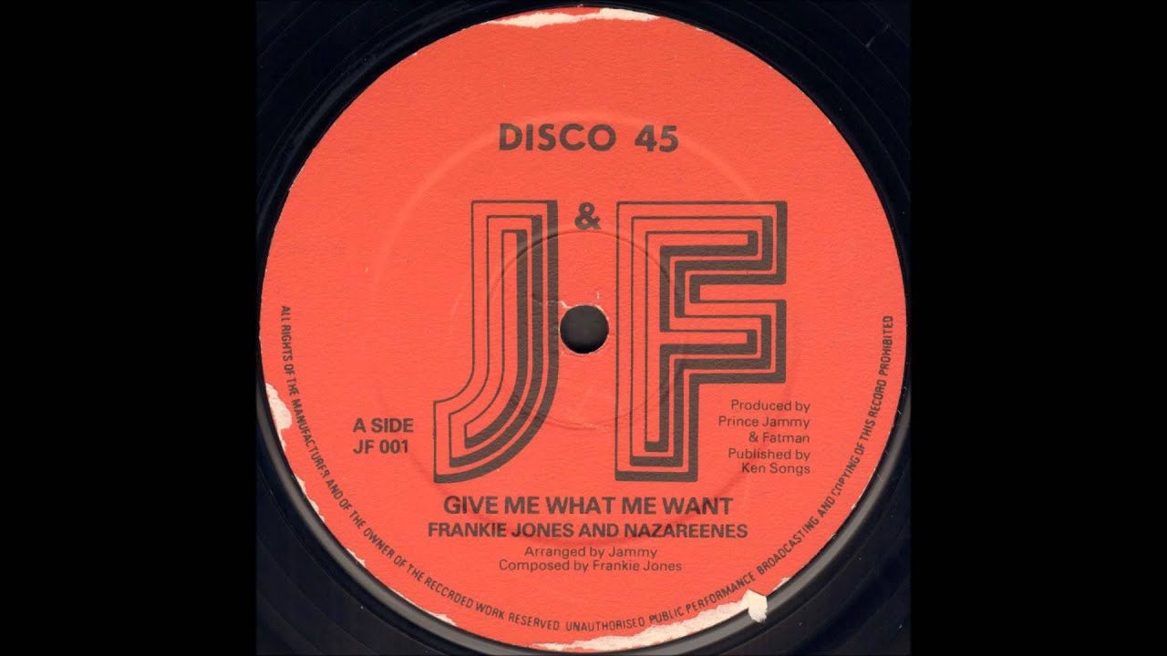 Frankie Jones And The Nazareenes - Give Me What Me Want