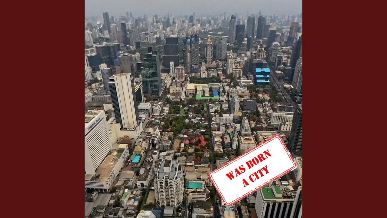 Was Born a City