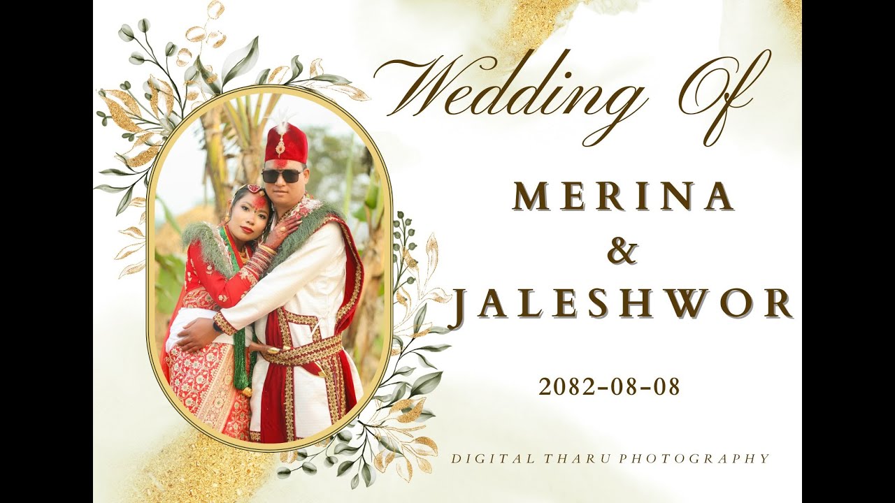 Merina Weds Jaleshwor || Digital Tharu Weddings