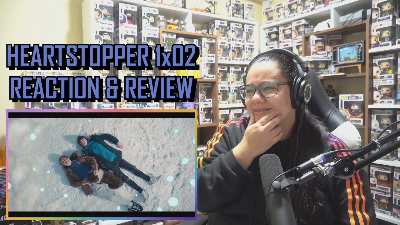 Heartstopper 1x02 REACTION & REVIEW 