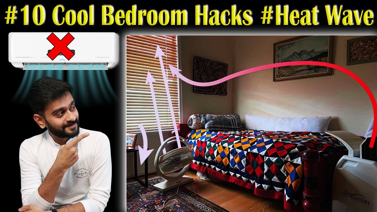 DIY Top 10 Bedroom Cooling Tricks in Summer Without Air Conditioning