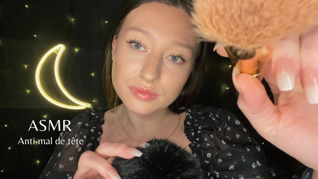 ASMR FRANCAIS - J'apaise ton mal de tête (Attention personnelle)