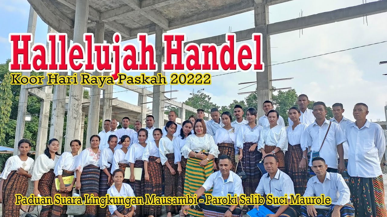Cetarrr!!! PS Lingk Mausambi  dalam Hallelujah Handel - versi Bahasa Inggris