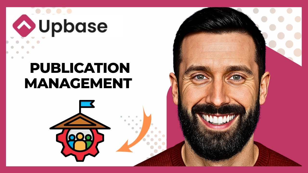 How To Use UPBASE For Publication Management (Complete 2025 Guide)