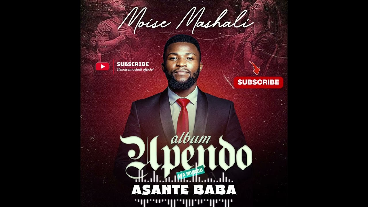 Asante baba_by_Moise Mashali (audio music)