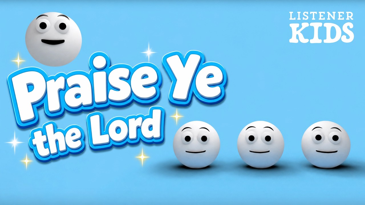 Praise Ye the Lord Hallelujah (NEW VERSION)