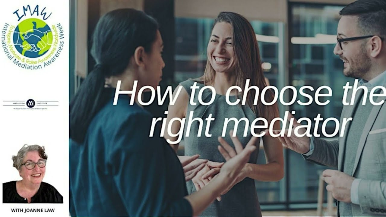 Joanne Law | How to choose the right mediator | #IMAW2024