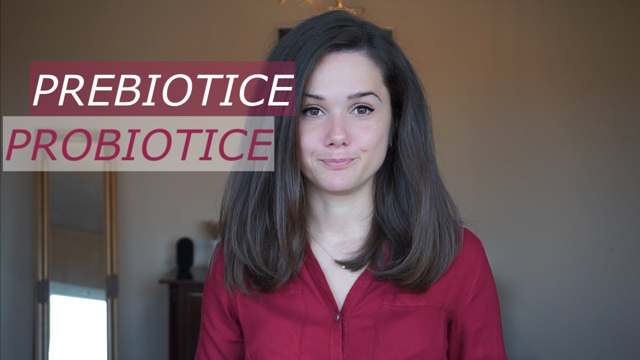 Probiotice. Prebiotice. Roluri si beneficii.