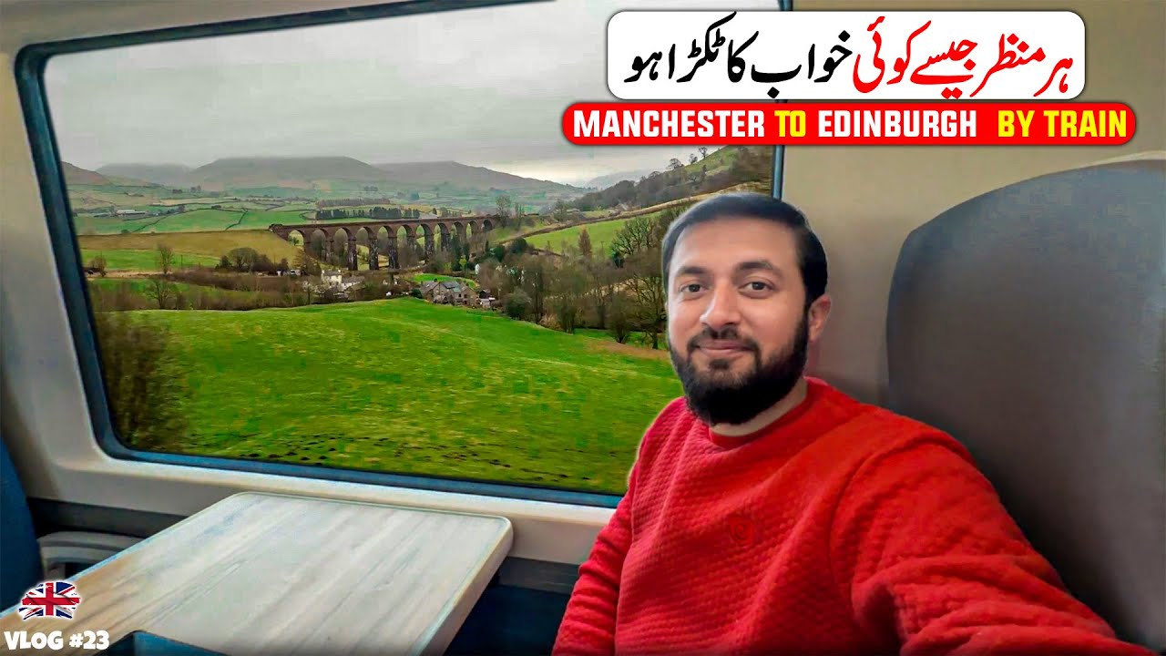 Manchester to Edinburgh Wonderful Experience in Train | City Center | Shopping In UK