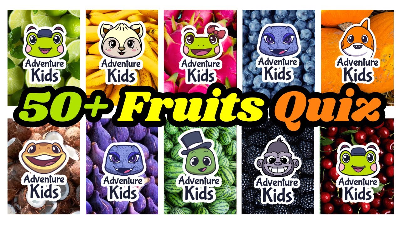 🍉 FRUIT NAMES QUIZ 🥝 50 Fruits 🥥🍓🍊🍋🍏🍇🫐 | 💗LEARN ENGLISH WORDS | ADVENTURE KIDS 🐸 Nursery Teaching
