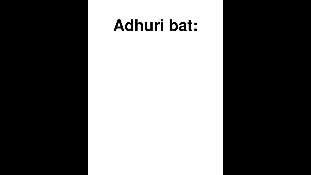 Adhuri bat | Shayan Alam